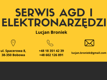 Broniek Lucjan - Serwis AGD i Elektronarzędzi